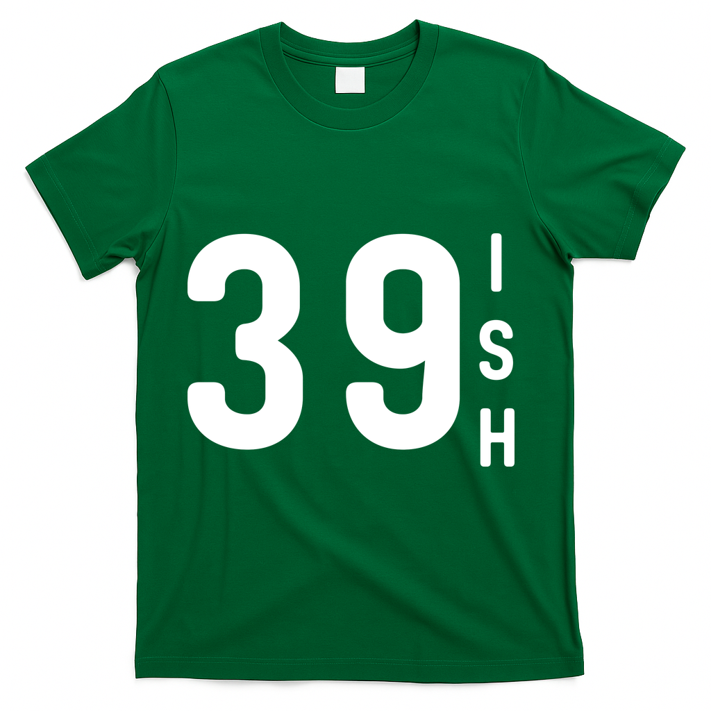 39 Ish Funny 40th Birthday Idea 39th 39ish T-Shirt product image 4