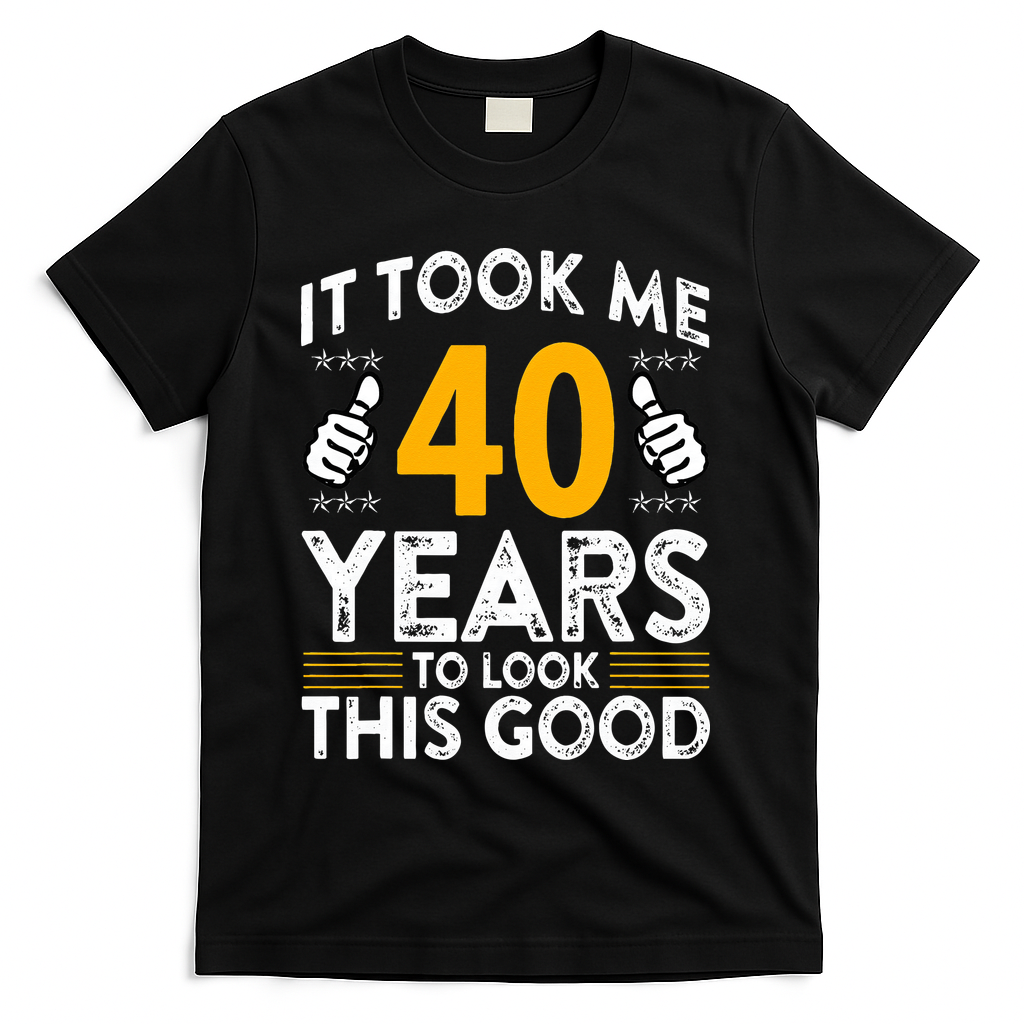40th Birthday It Took Me 40 Years Good Funny 40 Year Old product image 1