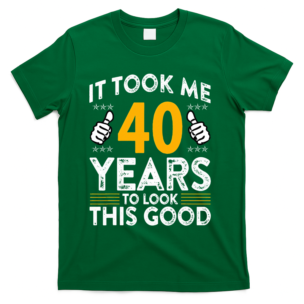 40th Birthday It Took Me 40 Years Good Funny 40 Year Old product image 4