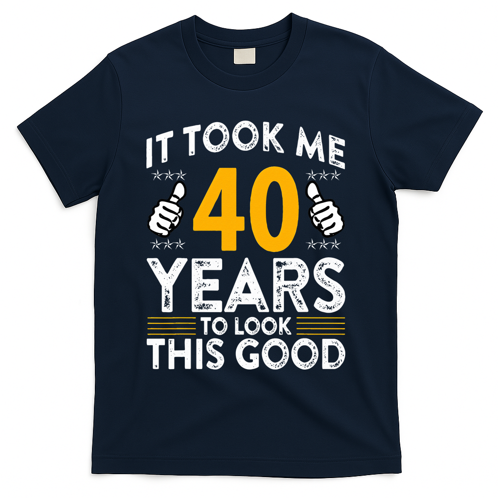 40th Birthday It Took Me 40 Years Good Funny 40 Year Old product image 3
