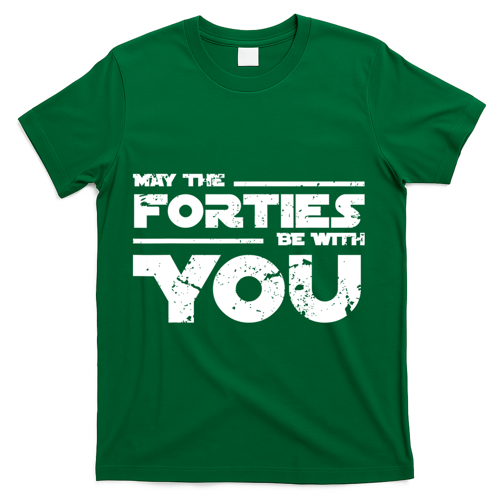 40th Birthday Shirt May The Forties Be With You T-Shirt product image 4