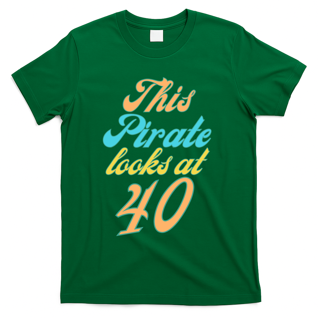 40th Birthday, Yes I am a Pirate T-Shirt product image 4