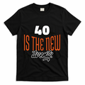 40 Is The New Twenty 40th Birthday Gift T-Shirt product image 1