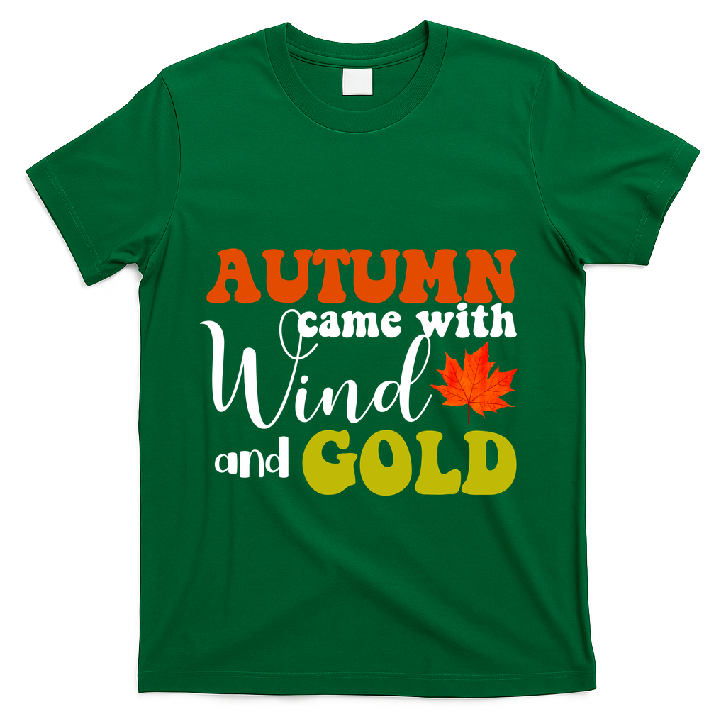 Autumn Came With Wind And Gold T-Shirt product image 4