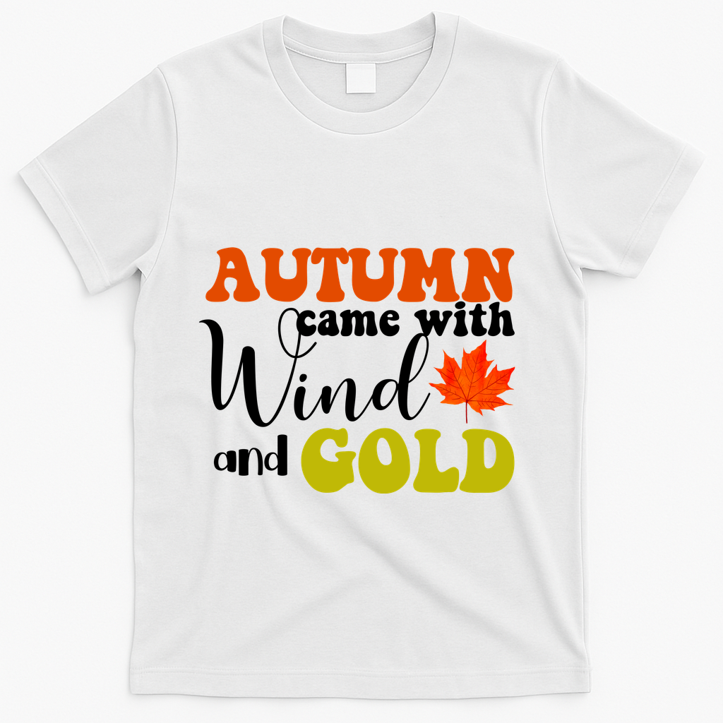 Autumn Came With Wind And Gold T-Shirt product image 2