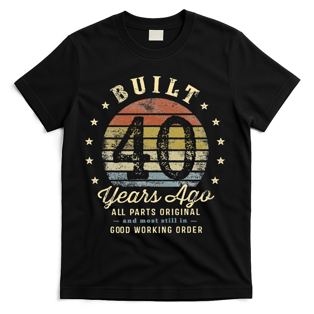 Built 40 Years Ago All Parts Original Gifts 40th Birthday product image 1
