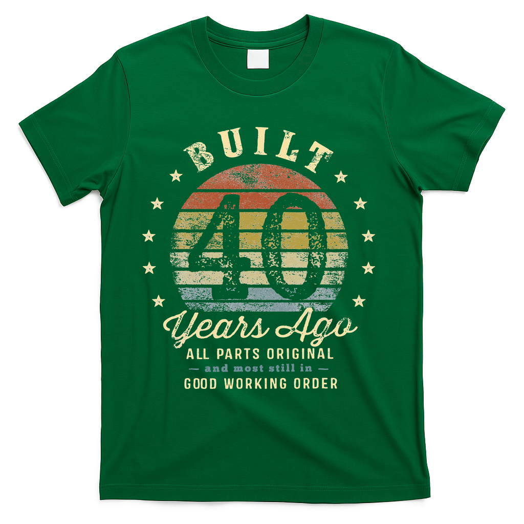 Built 40 Years Ago All Parts Original Gifts 40th Birthday product image 4
