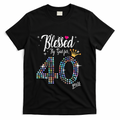 Blessed By God For 40 Years 40th Birthday Anniversary product image 1
