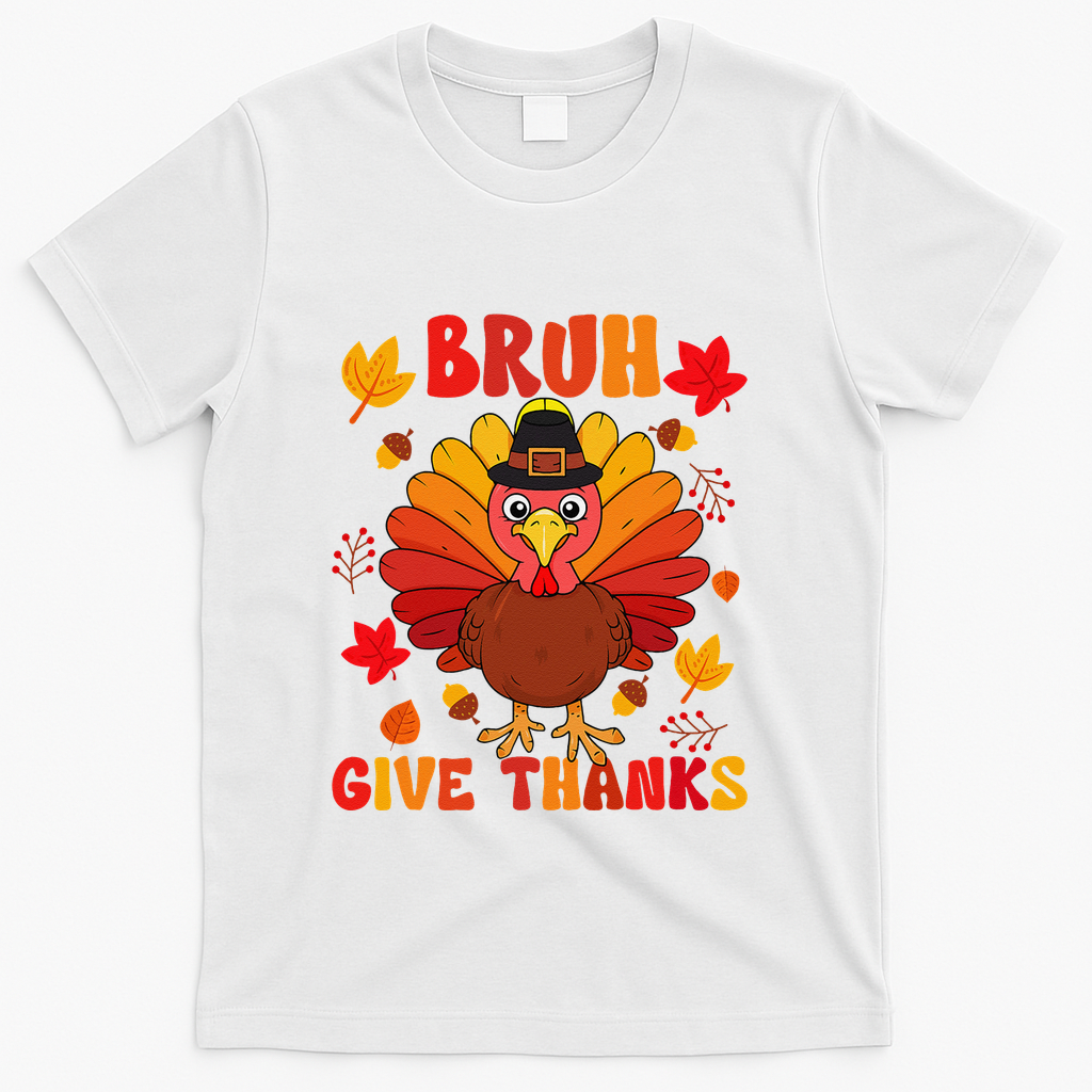 Bruh Give Thanks Cute Thanksgiving Turkey Thankful T-Shirt product image 2