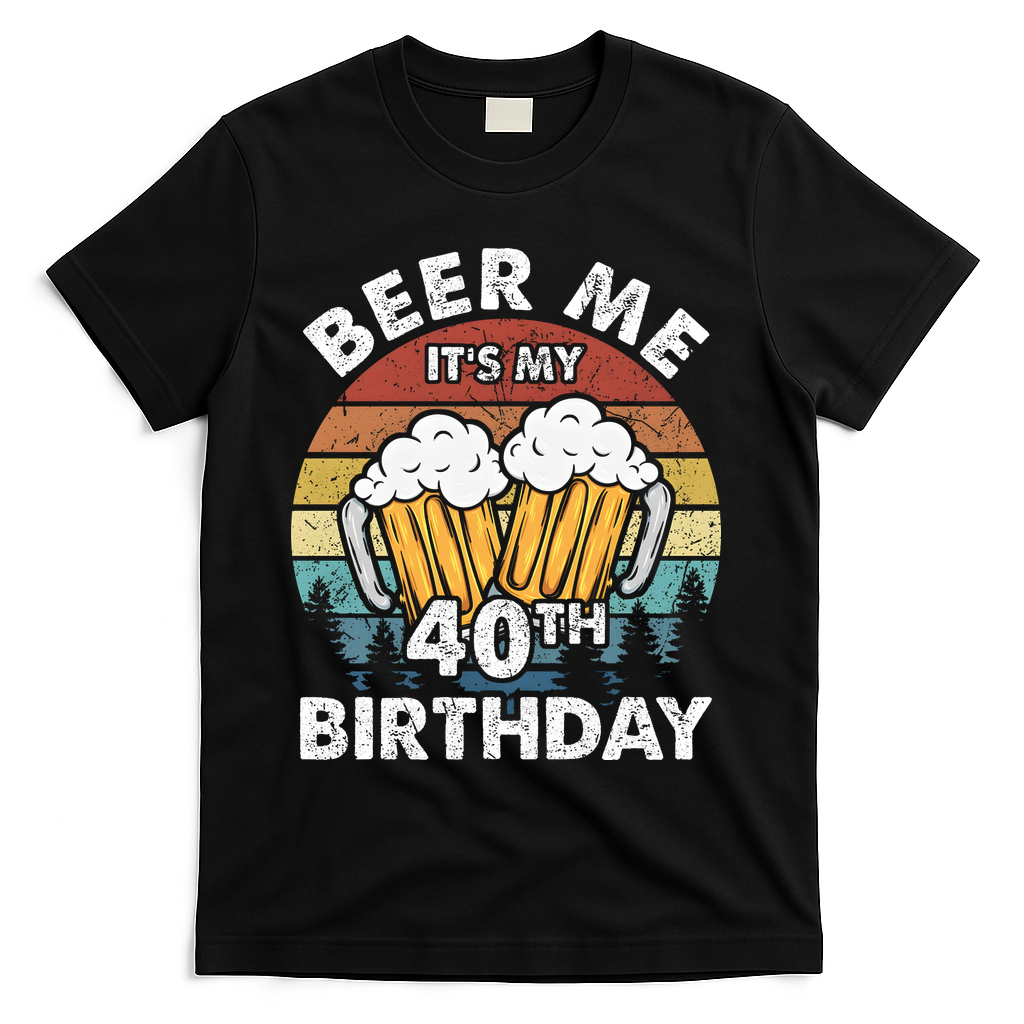 Beer Me Its My 40th Birthday Vintage T-Shirt product image 1