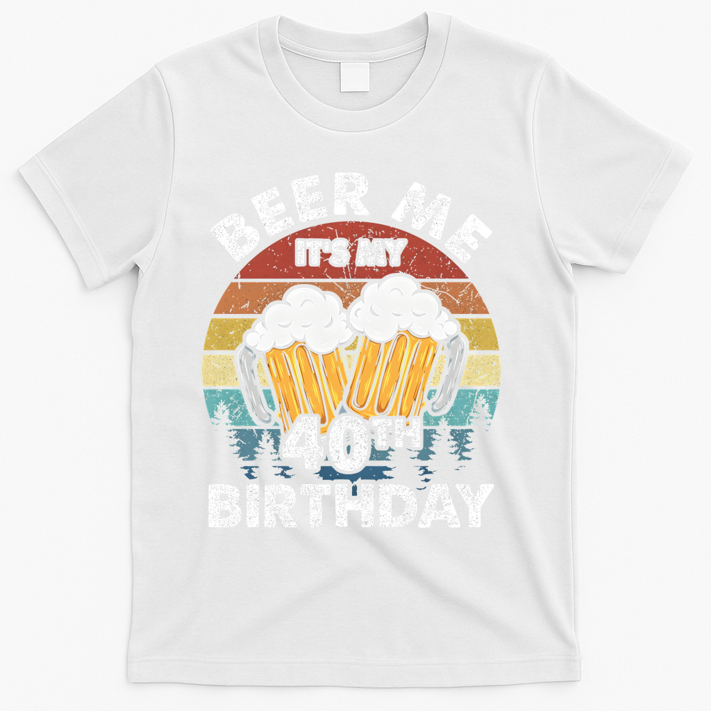 Beer Me Its My 40th Birthday Vintage T-Shirt product image 2