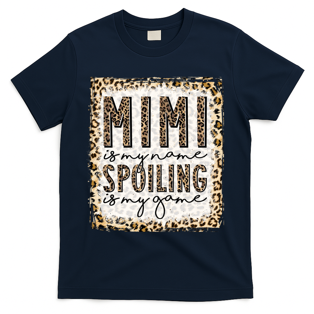 Bleached Mimi Is My Name Spoiling Is My Game Funny Life product image 3