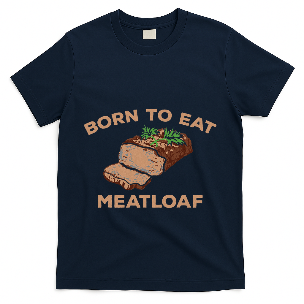 Born To Eat Meatloaf Funny Thanksgiving Gift Costume T-Shirt product image 3