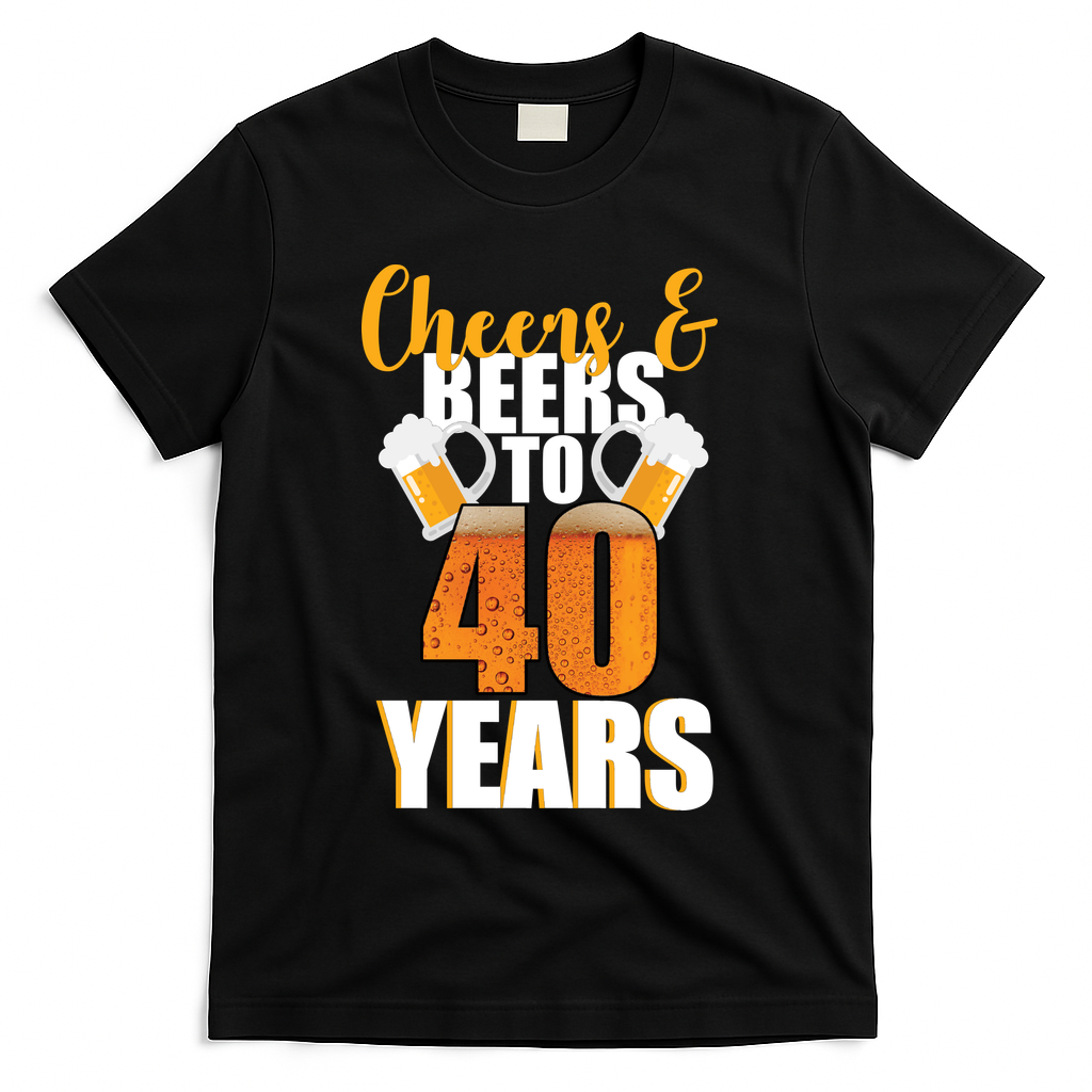 40th Birthday Cheers & Beers To 40 Years T-Shirt product image 1
