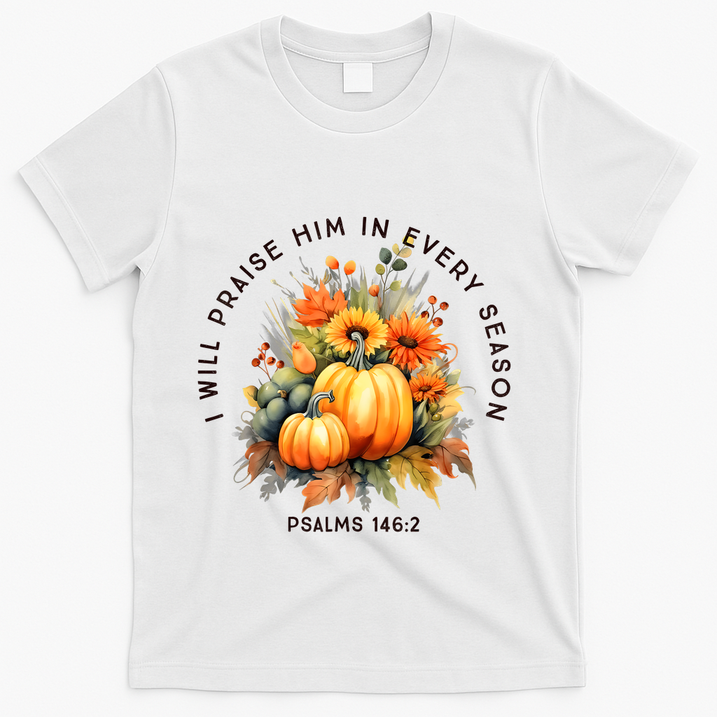 Christian Bible Verse I Praise Him In Every Fall Season product image 2
