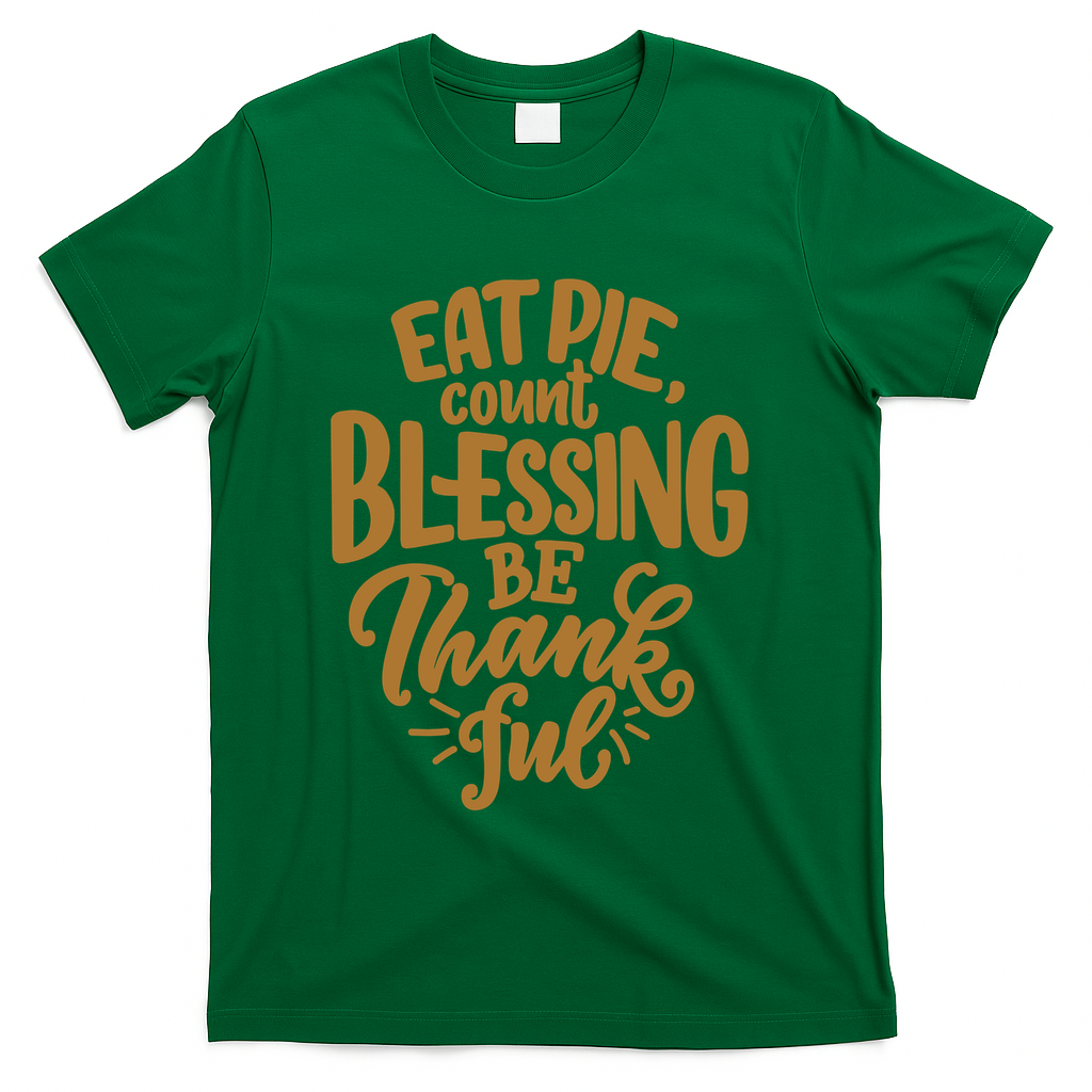 Eat Pie Count Blessing Be Thankful Thanksgiving Holiday product image 4