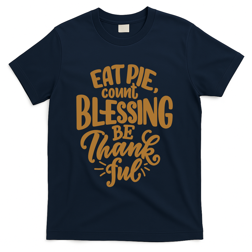 Eat Pie Count Blessing Be Thankful Thanksgiving Holiday product image 3