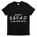 Friends 30th 40th 50th Birthday Squad T-Shirt product image 1