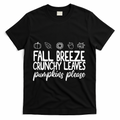 Fall Breeze Crunchy Leaves Pumpkins Please T-Shirt product image 1