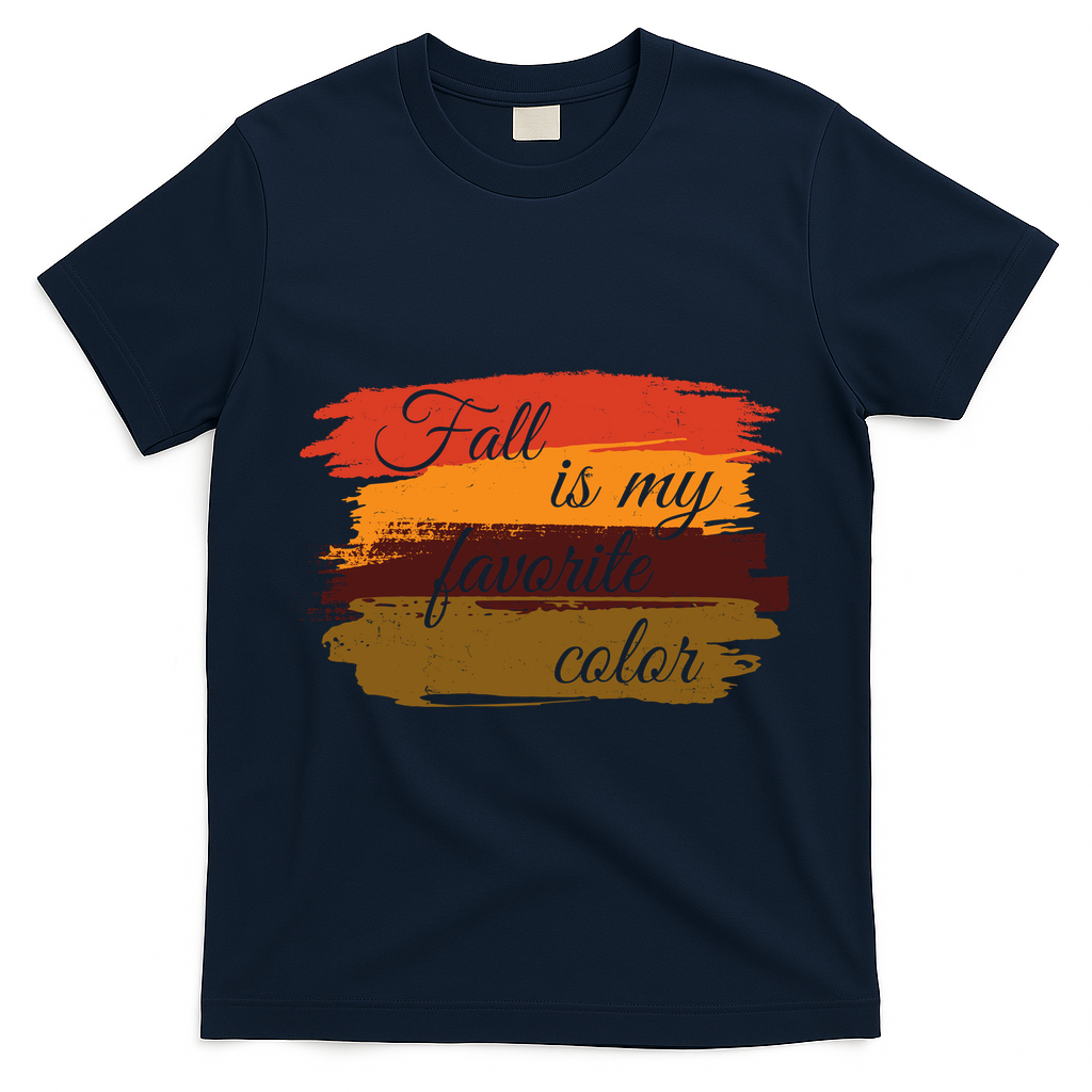 Fall Is My Favorite Color Autumn Season T-Shirt product image 3