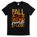 Fall Is My Second Favorite F Word Funny Autumn Gift T-Shirt product image 1