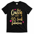 This Queen Makes 40 Look Fabulous T-Shirt product image 1