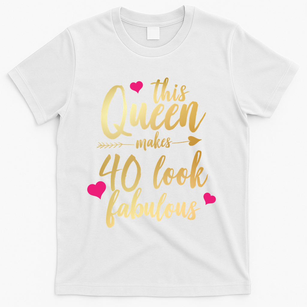 This Queen Makes 40 Look Fabulous T-Shirt product image 2
