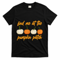 Find Me At The Pumpkin Patch Cute T-Shirt product image 1