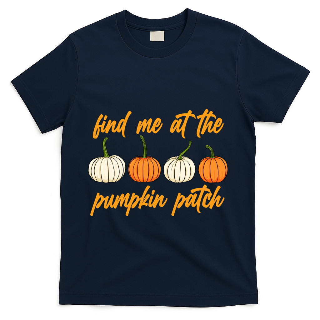 Find Me At The Pumpkin Patch Cute T-Shirt product image 3