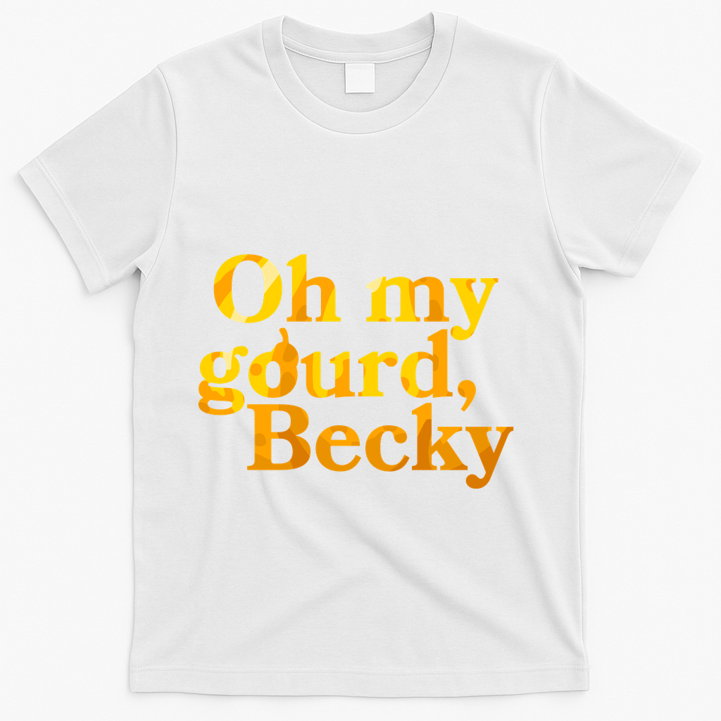 Funny Oh My Gourd Becky T-Shirt product image 2