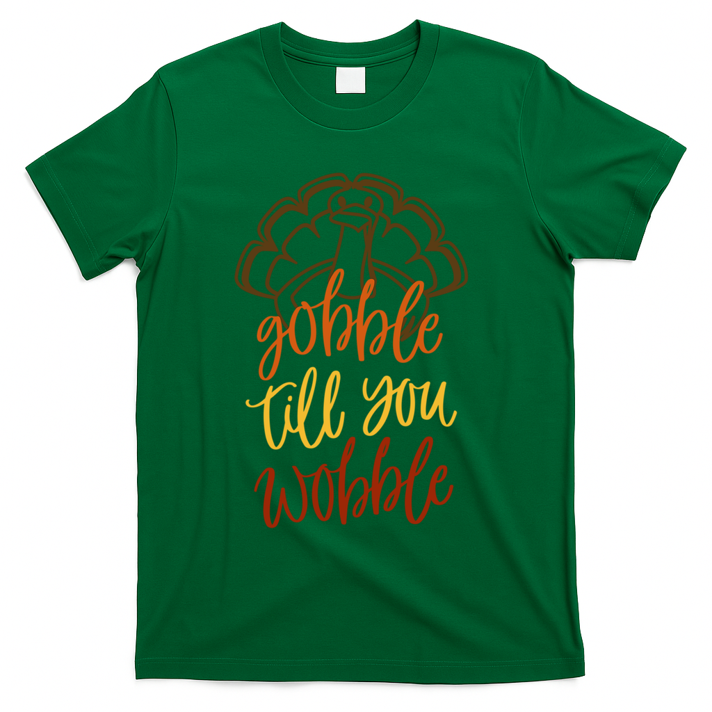Fall Season Gobble Till You Wobble Adv054c Gift T-Shirt product image 4