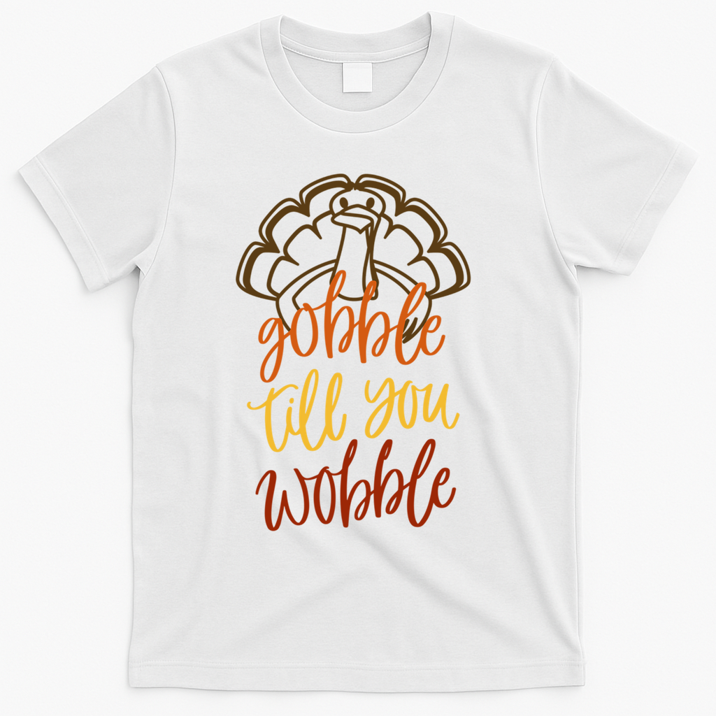 Fall Season Gobble Till You Wobble Adv054c Gift T-Shirt product image 2