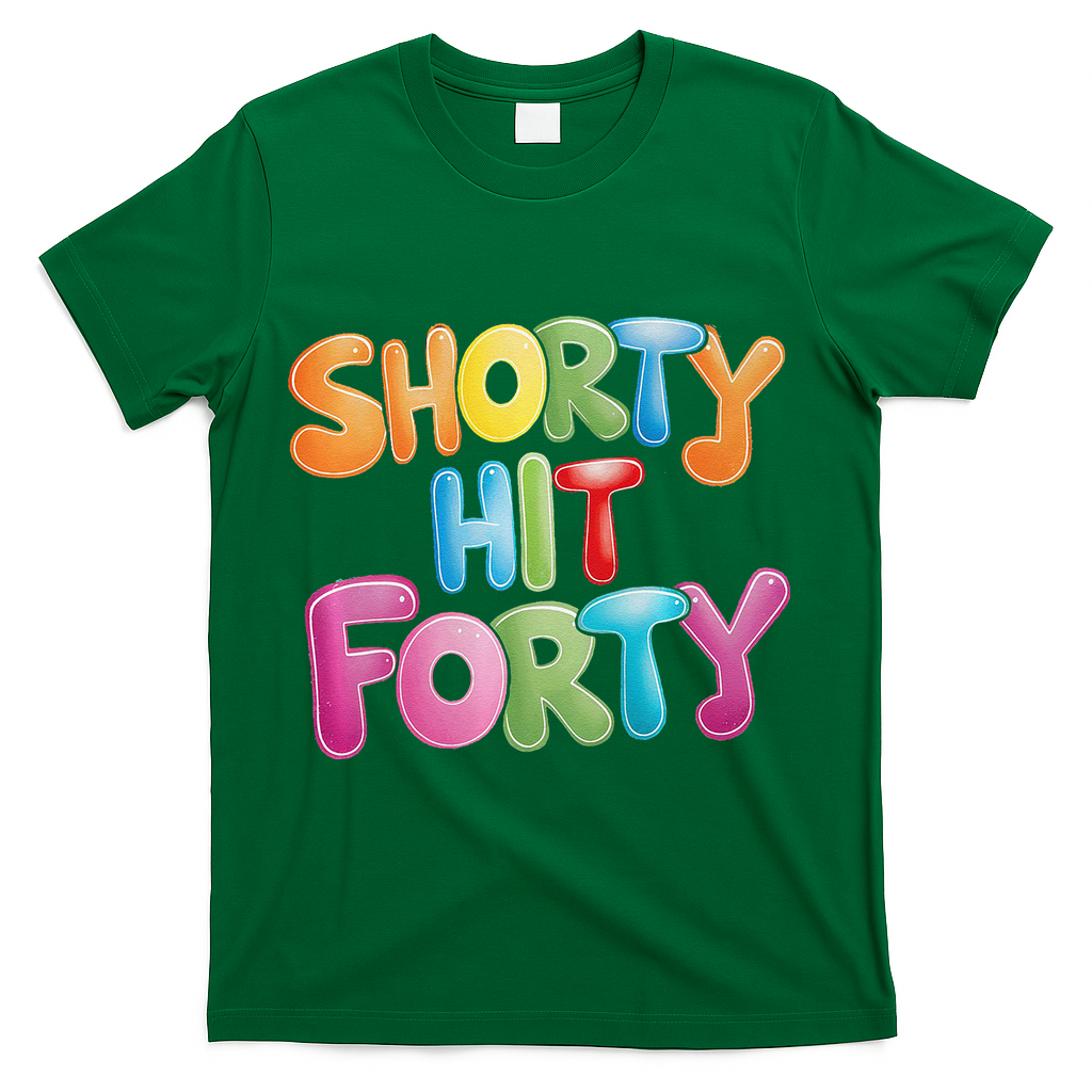 Funny Shorty Hit Forty 40th Birthday Gifts Premium T-Shirt product image 4