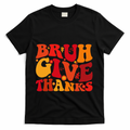 Groovy Bruh Give Thanks Cute Thanksgiving Thankful T-Shirt product image 1