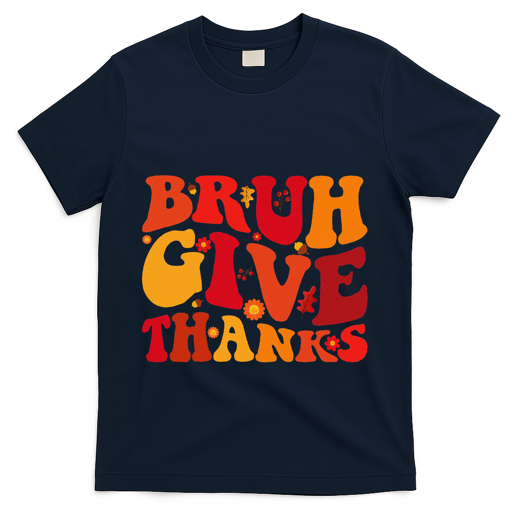 Groovy Bruh Give Thanks Cute Thanksgiving Thankful T-Shirt product image 3