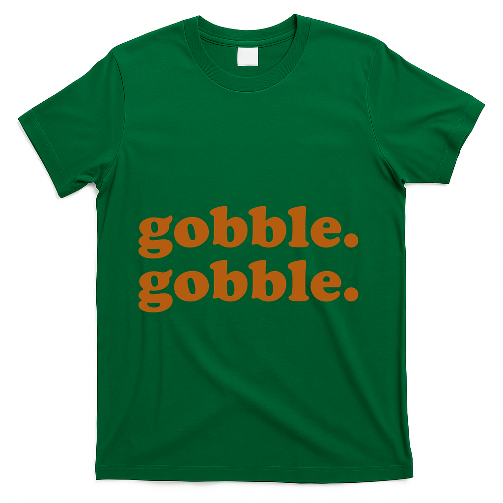 Gobble Thanksgiving Turkey Holiday T-Shirt product image 4