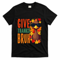 Give Thanks Bruh Funny Thanksgiving Turkey Thankful Gift product image 1
