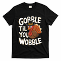 Gobble Til You Wobble Thanksgiving Day T-Shirt product image 1