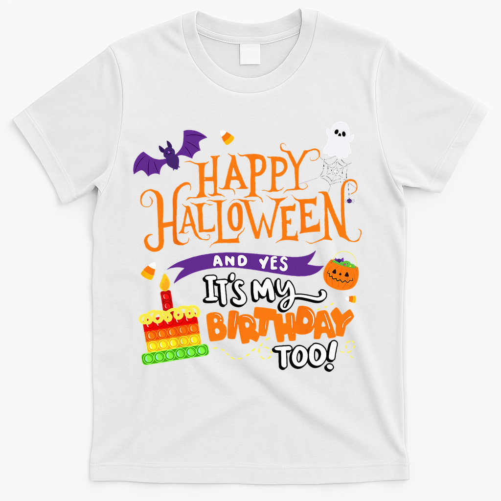 Happy Halloween And Yes Its My Birthday T-Shirt product image 2