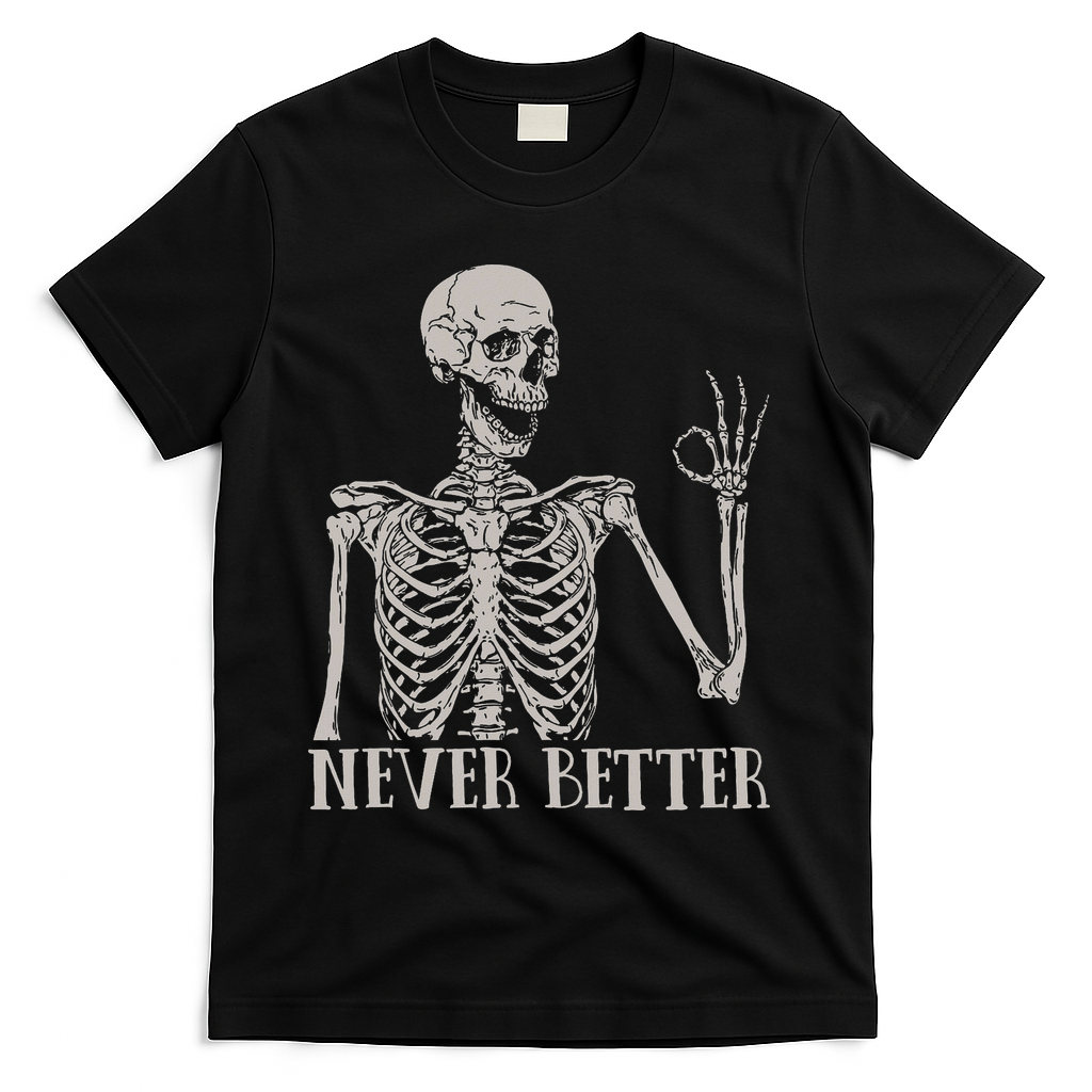 Halloween S For Women Never Better Skeleton Funny Skull product image 1