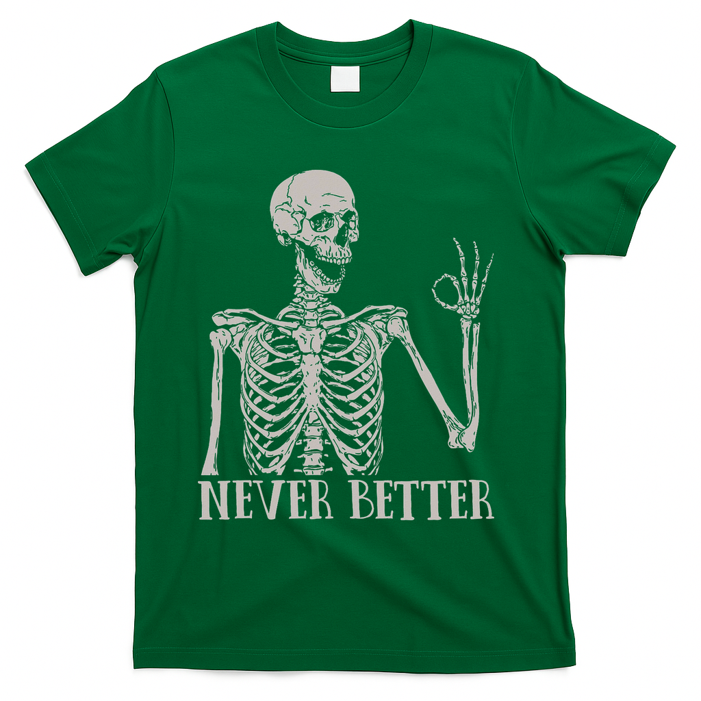 Halloween S For Women Never Better Skeleton Funny Skull product image 4
