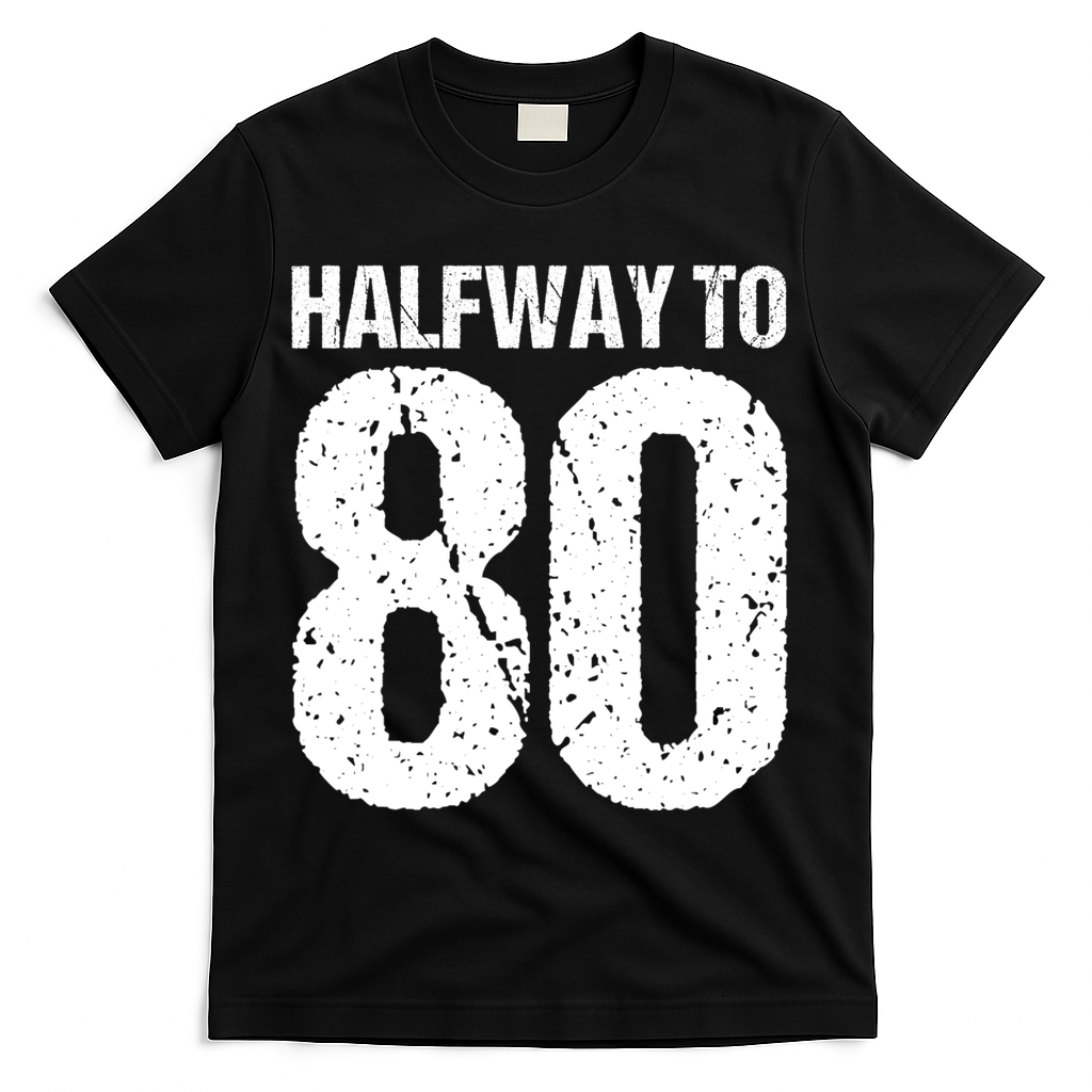 Halfway To 80 40th Birthday T-Shirt product image 1