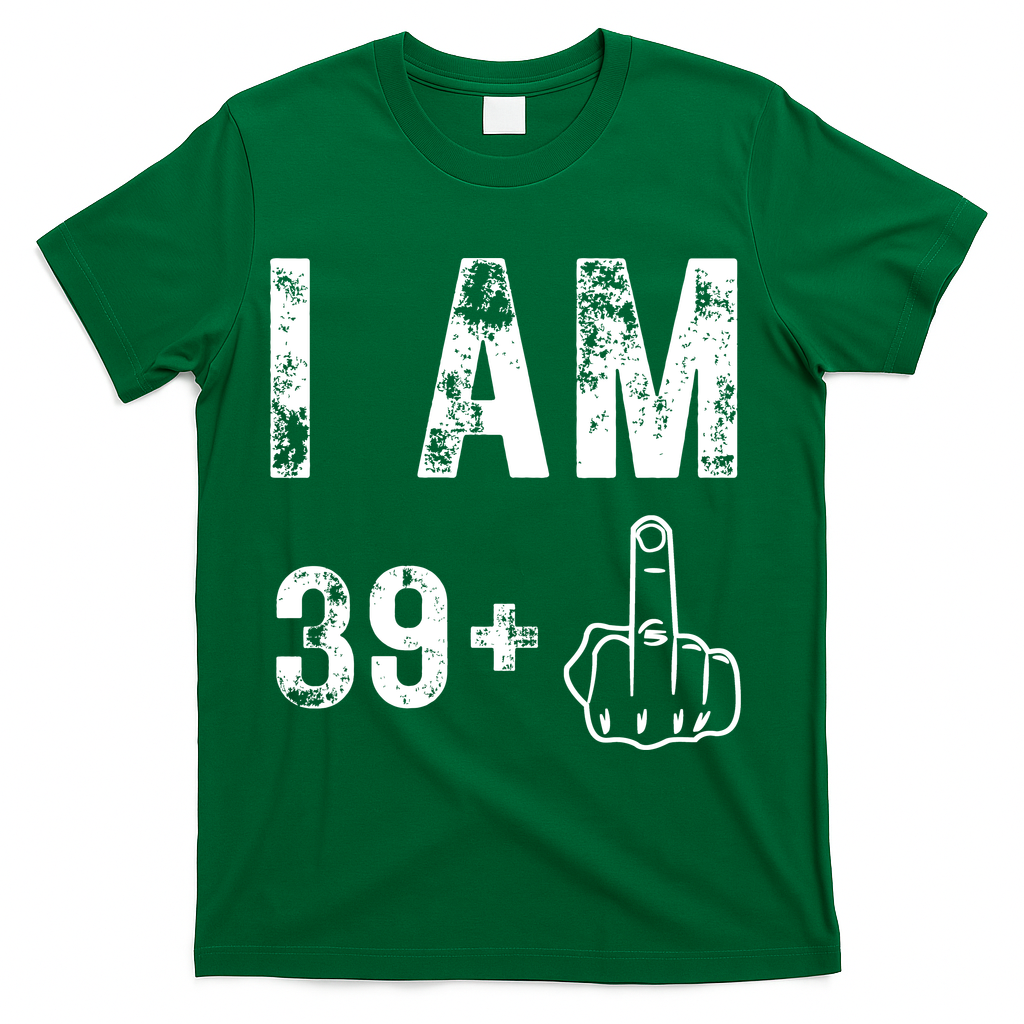 I Am 39 Plus Middle Finger 40th Birthday Gift T-Shirt product image 4