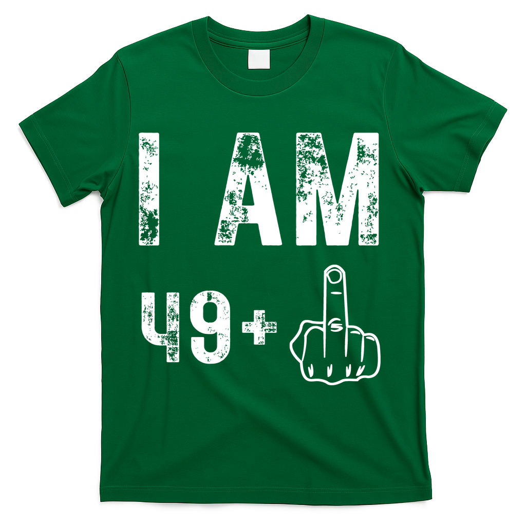 I Am 49 Plus Middle Finger 50th Birthday T-Shirt product image 4