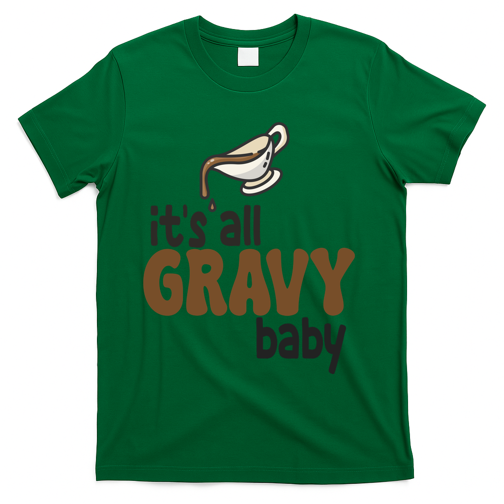 Its All Gravy Baby Funny Thanksgiving T-Shirt product image 4