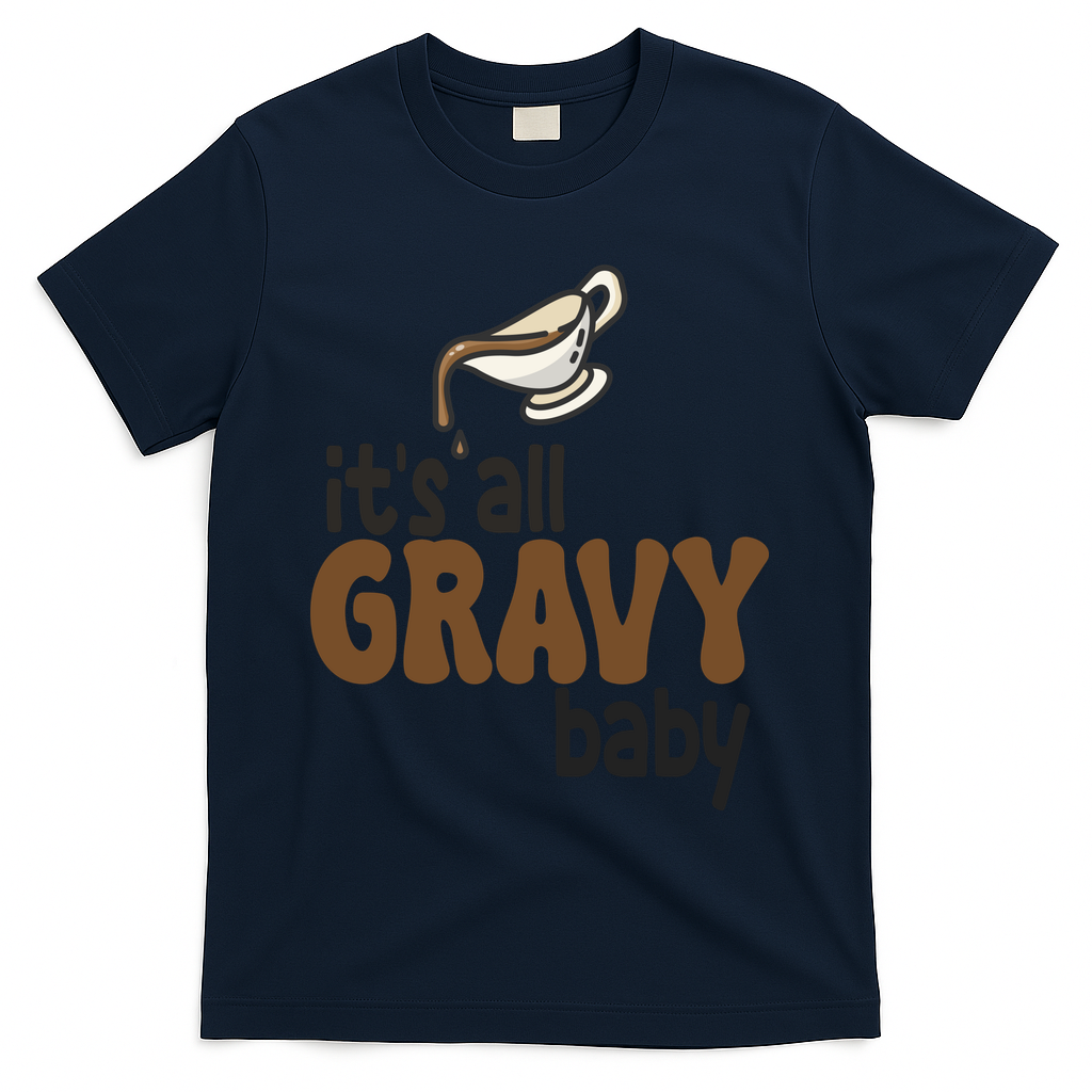 Its All Gravy Baby Funny Thanksgiving T-Shirt product image 3