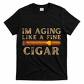 Im Aging Like A Fine Cigar Birthday T-Shirt product image 1