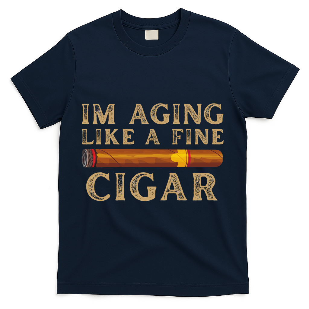 Im Aging Like A Fine Cigar Birthday T-Shirt product image 3