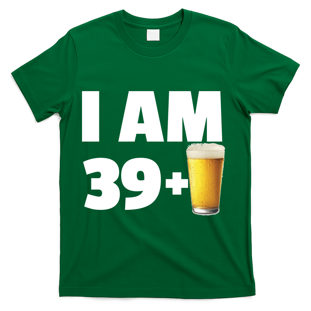 I Am 39 Plus Beer 40th Birthday T-Shirt product image 4