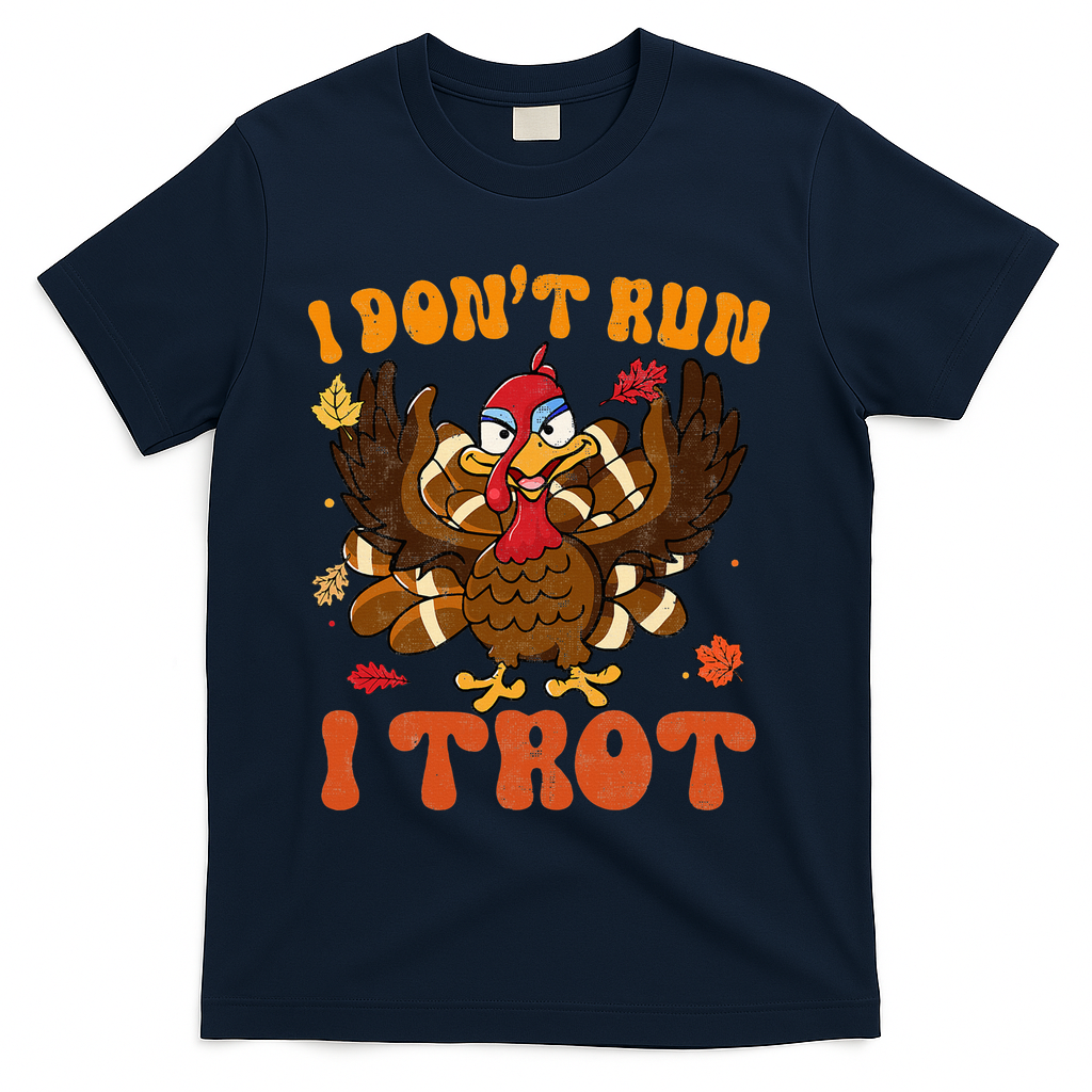 I Dont Run I Trot Turkey Autumn Thanksgiving Groovy Retro product image 3